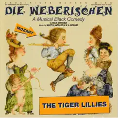 Die Weberischen by The Tiger Lillies album reviews, ratings, credits