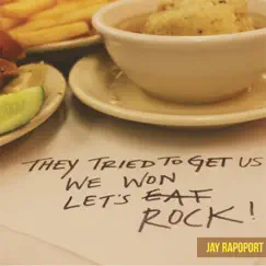 They Tried to Get Us, We Won, Let's Rock! by Jay Rapoport album reviews, ratings, credits
