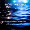 Sacred Dreams by Shaman's Dream album lyrics
