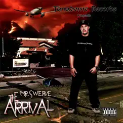The Arrival by Mr. Swerve album reviews, ratings, credits