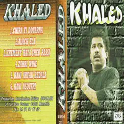 Alach Ela by Khaled album reviews, ratings, credits
