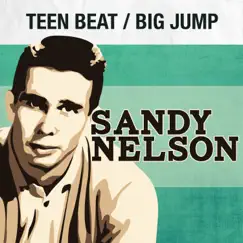 Teen Beat / Big Jump - Single (Rerecorded Version) by Sandy Nelson album reviews, ratings, credits