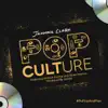 Pop Culture (feat. Ki'shon Furlow & Street Hymns) - Single album lyrics, reviews, download