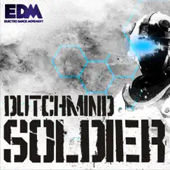 Soldier - Single by Dutchmind album reviews, ratings, credits