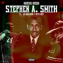 Stephen a. Smith (feat. Ditti Boy & JB Binladen) Song Lyrics