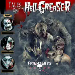 Tales of Hellgreaser - Frightguys - Single by Hellgreaser album reviews, ratings, credits