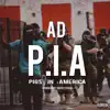P.I.A. (Pigs In America) - Single album lyrics, reviews, download