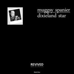 Dixieland Star by Muggsy Spanier album reviews, ratings, credits