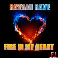 Fire in My Heart - Single by Rayman Rave album reviews, ratings, credits