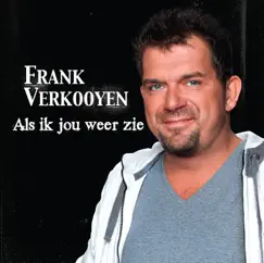 Als Ik Jou Weer Zie - Single by Frank Verkooyen album reviews, ratings, credits