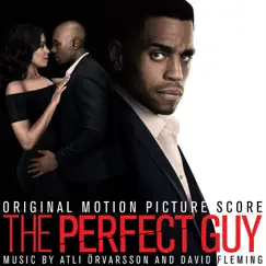 The Perfect Guy (Original Motion Picture Score) by Atli Örvarsson & David Fleming album reviews, ratings, credits