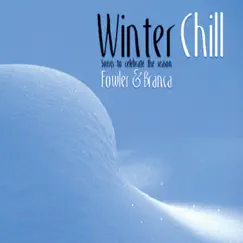 Winter Chill by Fowler & Branca album reviews, ratings, credits