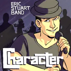 Character - EP by Eric Stuart Band album reviews, ratings, credits