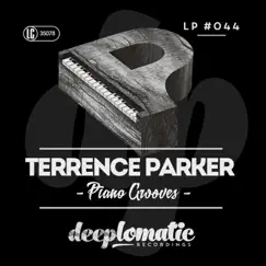 Piano Grooves - Single by Terrence Parker album reviews, ratings, credits