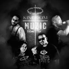 Kingdom Muzic Mixtape, Vol. II by Kingdom Muzic album reviews, ratings, credits