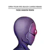 Open Your Eyes (Black Candle Remix) - Single album lyrics, reviews, download