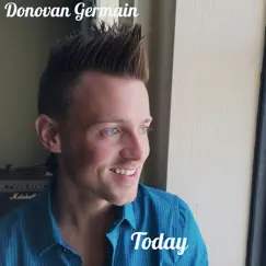 Today - Single by Donovan Germain album reviews, ratings, credits