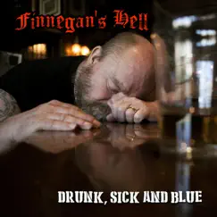 Drunk, Sick and Blue by Finnegan's Hell album reviews, ratings, credits