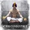 #Trascendentale album lyrics, reviews, download