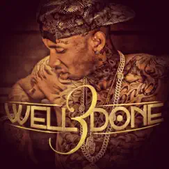 Well Done 3 - EP by Tyga album reviews, ratings, credits