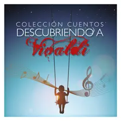Colección Cuentos Descubriendo A: Vivaldi - EP by The Harmony Group album reviews, ratings, credits