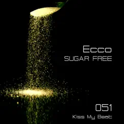 Sugar Free - Single by Ecco album reviews, ratings, credits
