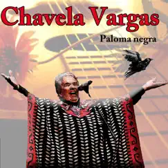 Paloma negra by Chavela Vargas album reviews, ratings, credits