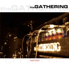 Superheat (Live) by The Gathering album reviews, ratings, credits