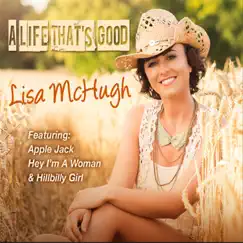 A Life That's Good by Lisa McHugh album reviews, ratings, credits