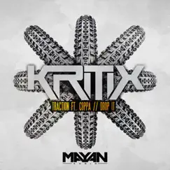 Traction feat. Coppa // Drop It - Single by Kritix album reviews, ratings, credits