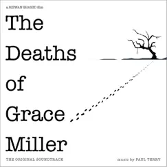 The Deaths of Grace Miller (Original Soundtrack) by Paul Terry album reviews, ratings, credits