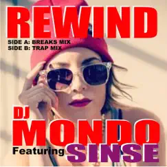 Rewind (feat. Sinse) [Trap Mix] Song Lyrics
