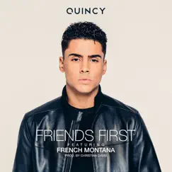 Friends First (feat. French Montana) Song Lyrics