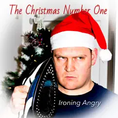 The Christmas Number One - Single by Ironing Angry album reviews, ratings, credits