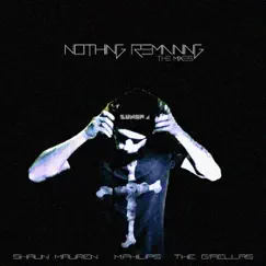 Nothing Remaining the Mixes - Single by Nuno Bessa album reviews, ratings, credits