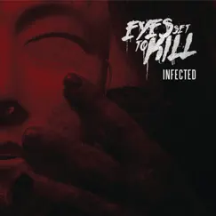 Infected - Single by Eyes Set to Kill album reviews, ratings, credits