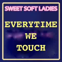 Everytime We Touch (Coolest Hits Version) Song Lyrics