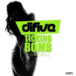 Ticking Bomb (feat. Mo-J) [Radio Edit] Song Lyrics