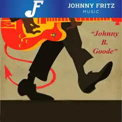 Johnny B. Goode - Single by Johnny Fritz album reviews, ratings, credits