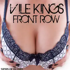 Front Row - Single by Vile Kings album reviews, ratings, credits