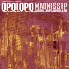 Madness EP by Opolopo album reviews, ratings, credits
