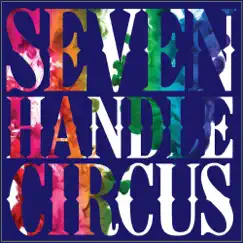 And We Danced - Single by Seven Handle Circus album reviews, ratings, credits