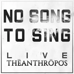 No Song to Sing (Live from Hope Community Church) by Theanthropos Worship album reviews, ratings, credits