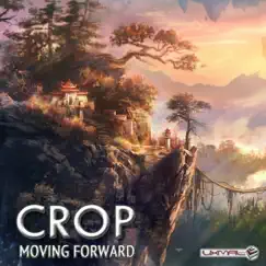 Moving Forward - Single by Crop album reviews, ratings, credits