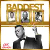 Baddest 2.0 (feat. M.I, Falz & Pasuma) - Single album lyrics, reviews, download