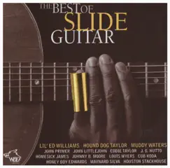 The Best of Slide Guitar by Various Artists album reviews, ratings, credits
