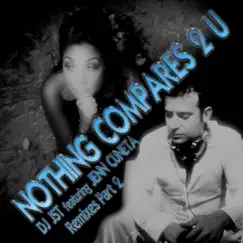 Nothing Compares 2 U Remixes Pt. 2 (feat. Jenn Cuneta) - EP by DJ JST album reviews, ratings, credits