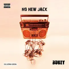 No New Jack (Collectors Edition) by Bugzy album reviews, ratings, credits