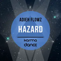 Hazard - Single by Adieh Flowz album reviews, ratings, credits