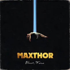 Black Fire - EP by Maxthor album reviews, ratings, credits